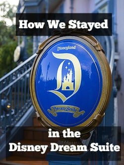 Disneyland dream suite how to stay there