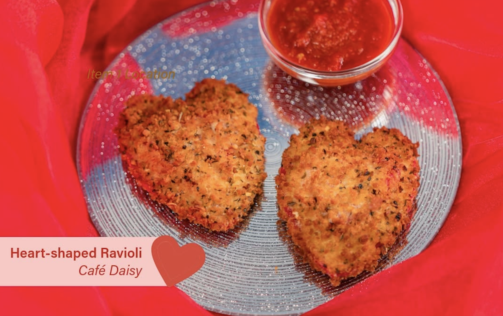 Heart-shaped Ravioli from Cafe Daisy
