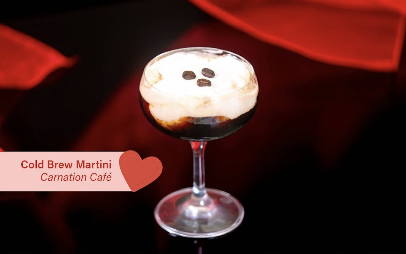 Cold Brew Martini Carnation Cafe